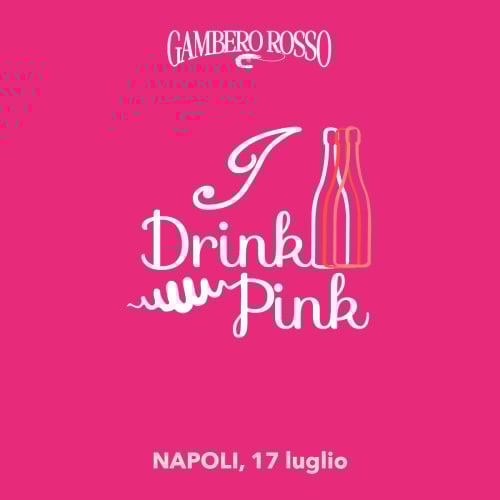 I Drink Pink 2025 Napoli -...