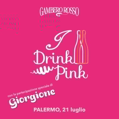 I Drink Pink con Giorgione